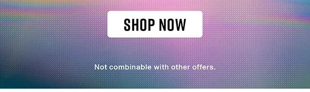 Limited Time Buy Two Get One Free Sitewide. Not Combinable with Other Offers. Shop Now