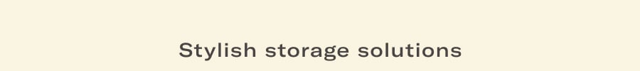 Style Storage Solutions