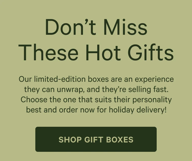 Don't Miss These Hot Gift. Shop Gift Boxes.