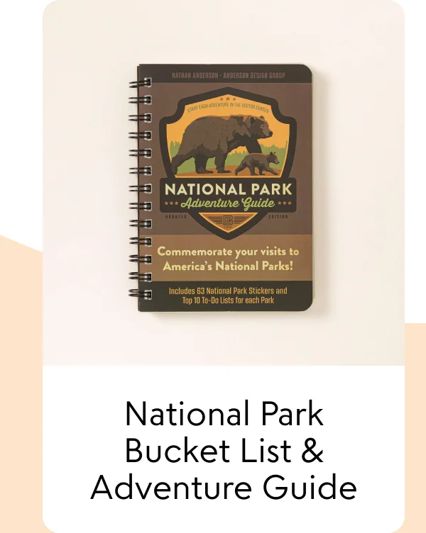 National Park Bucket List & Adventure Guide