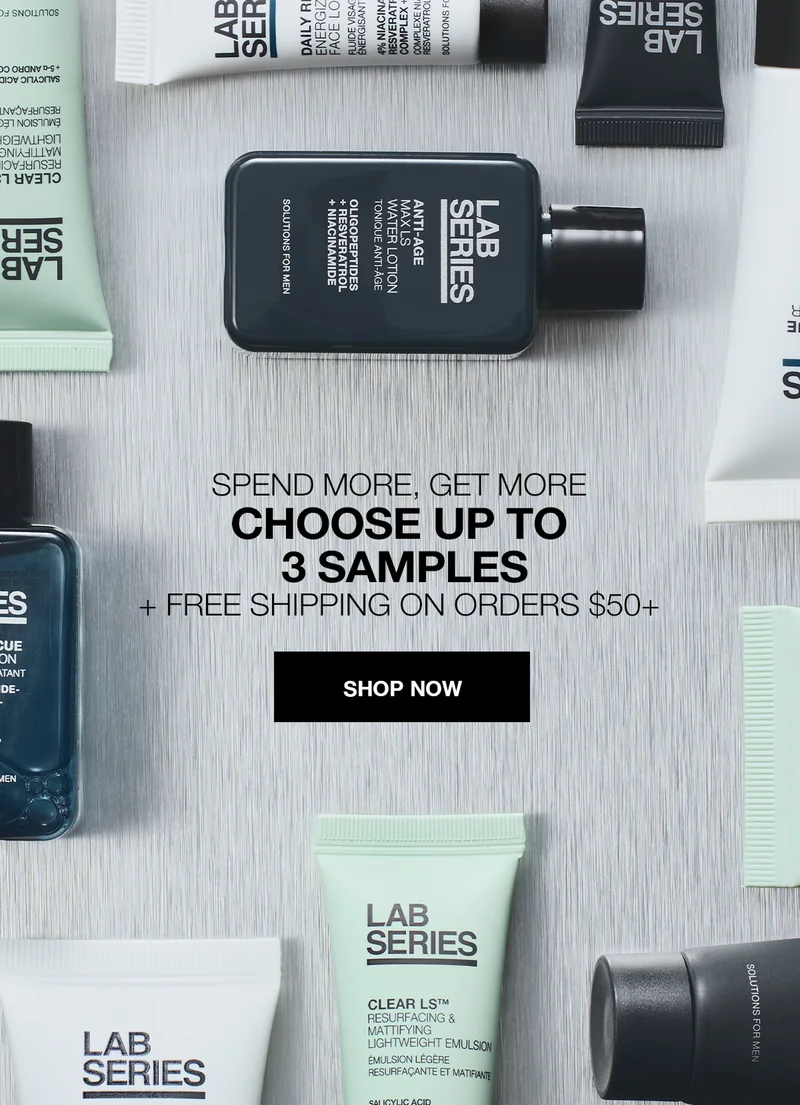 SPEND MORE, GET MORE | CHOOSE UP TO 3 SAMPLES + FREE SHIPPING ON ORDERS $50+  | SHOP NOW