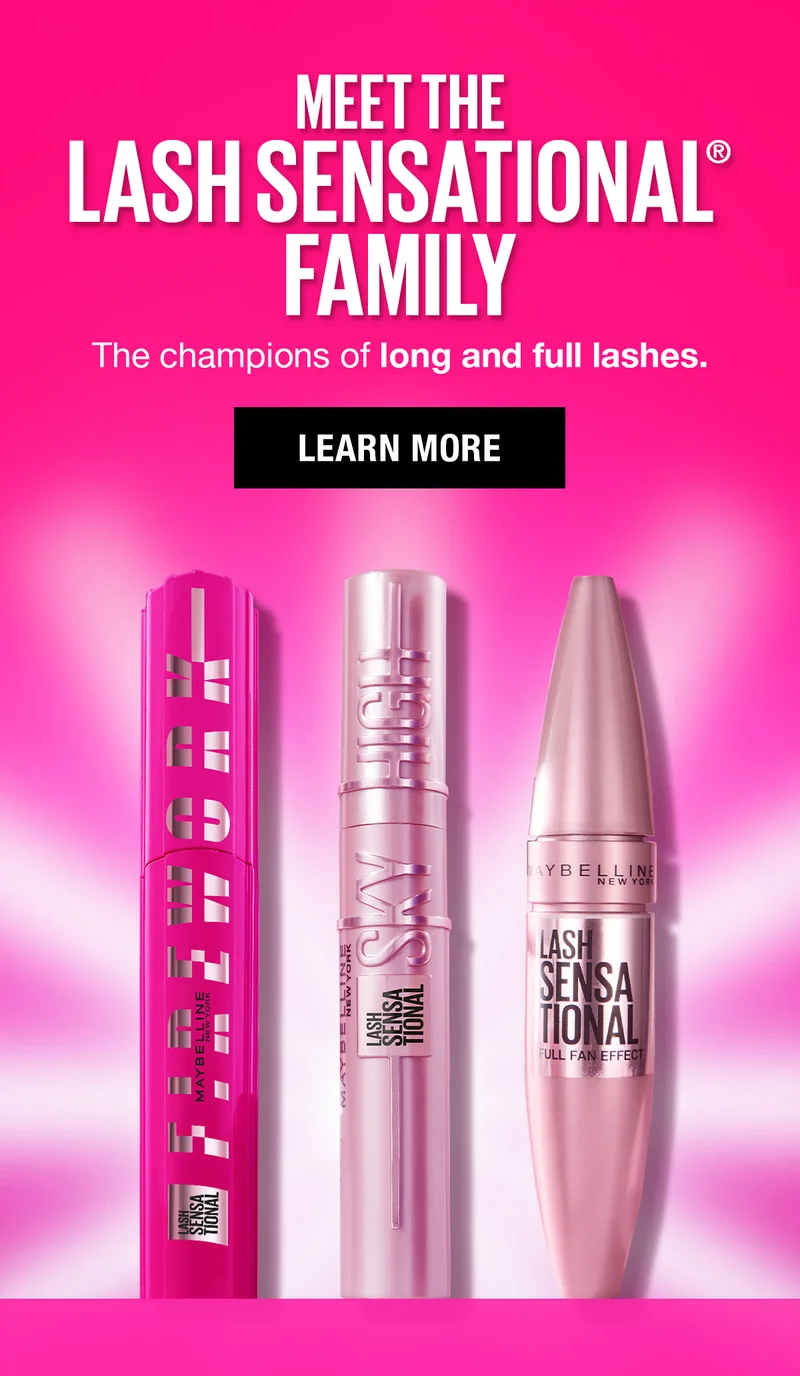 Meet the Lash Sensational Family! The champions of long and full lashes.