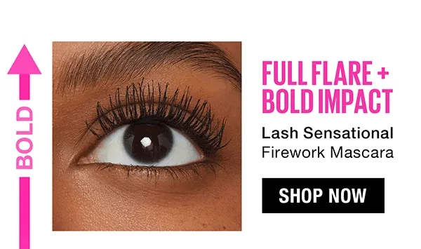 Shop the Lash Sensational Family from Firework Mascara to Sky High Mascara.