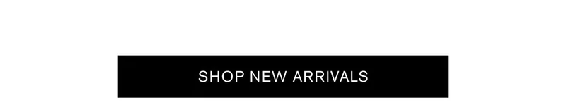Shop New Arrivals