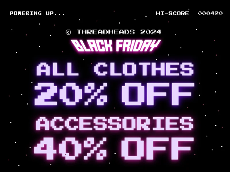 All clothes 20% off, accessories 40% off