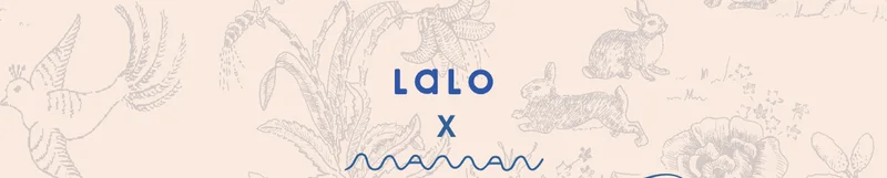 LALO x MAMAN