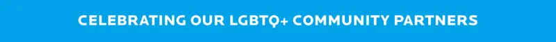 Celebrating our LGBTQ+ community partners