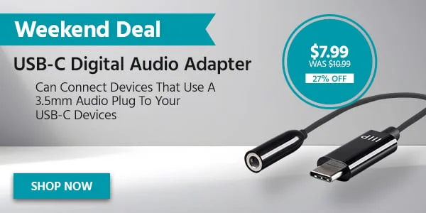 Weekend Deal | USB-C Digital Audio Adapter Can Connect Devices that Use a 3.5mm Audio Plug to Your USB-C Devices $7.99 (Save 27%) Shop Now