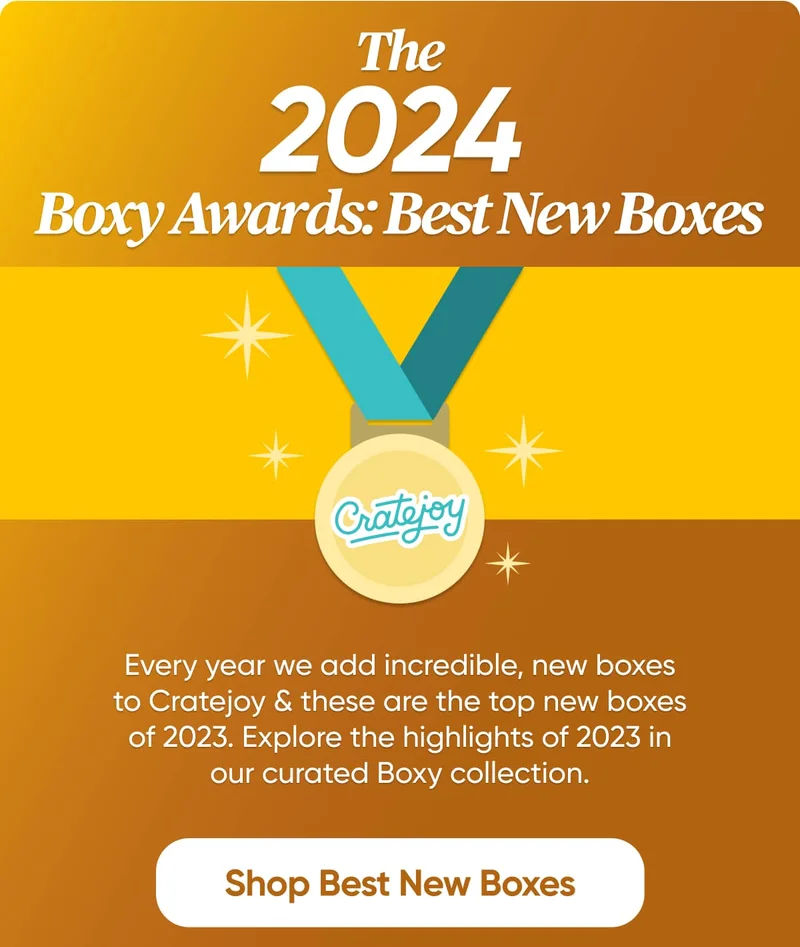 The 2024 Boxy Awards: Best New Boxes. Every year we add incredible, new boxes to Cratejoy & these are the top new boxes of 2023. Explore the highlights of 2023 in our curated Boxy collection. Shop Best New Boxes