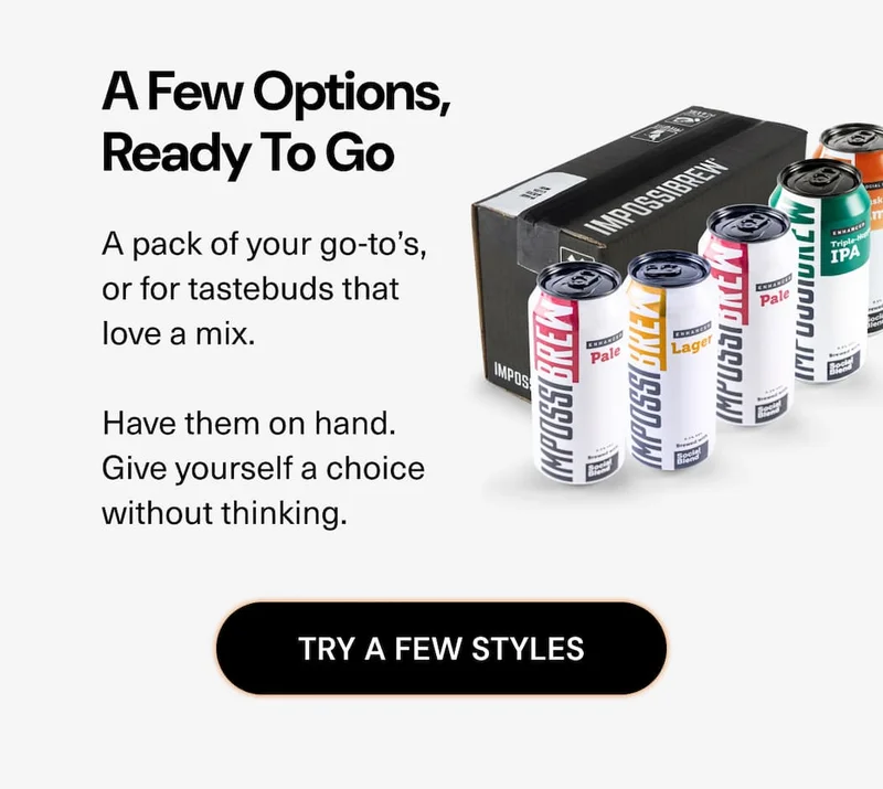 A Few Options, Ready to Go   A pack of your go-to’s, or for tastebuds that love a mix.  Have them on hand. Give yourself a choice without thinking.
