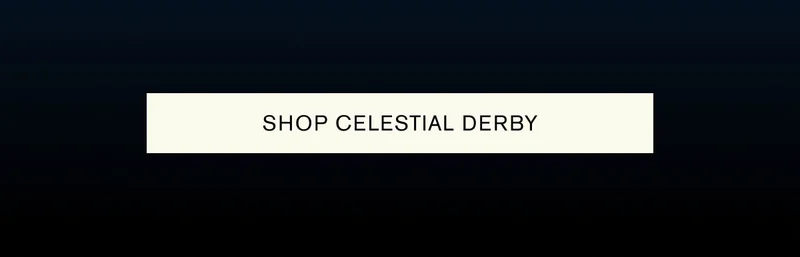 [SHOP CELESTIAL DERBY]