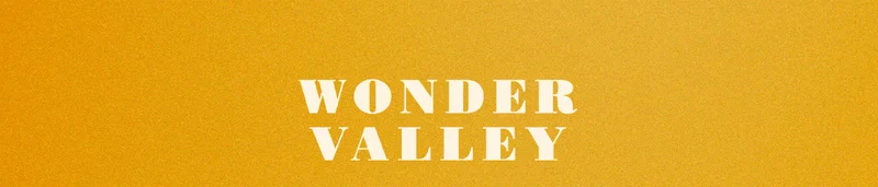 WONDER VALLEY