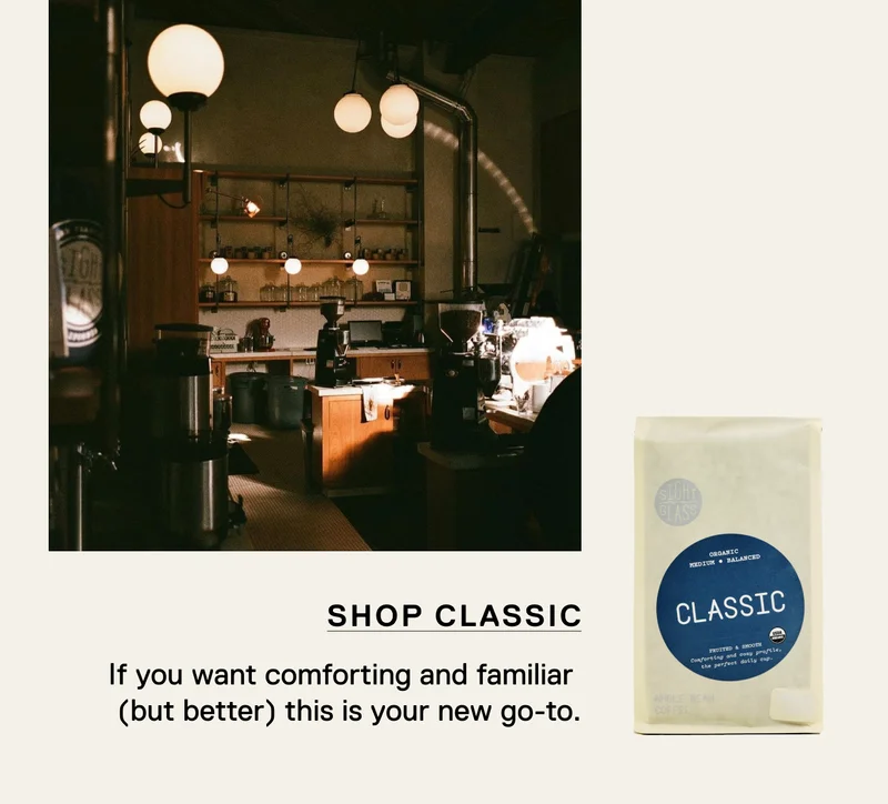 Shop Classic. If you want comforting and familiar (but better) this is your new go-to.