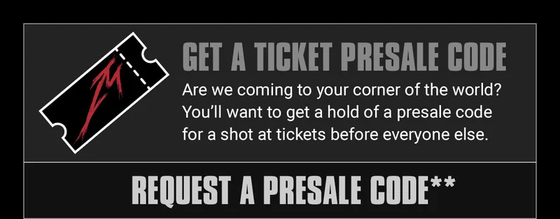 Get a Ticket Presale Code