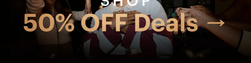 50% OFF Deals →