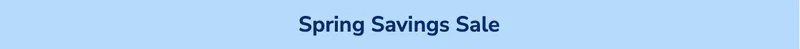 Spring Savings Sale
