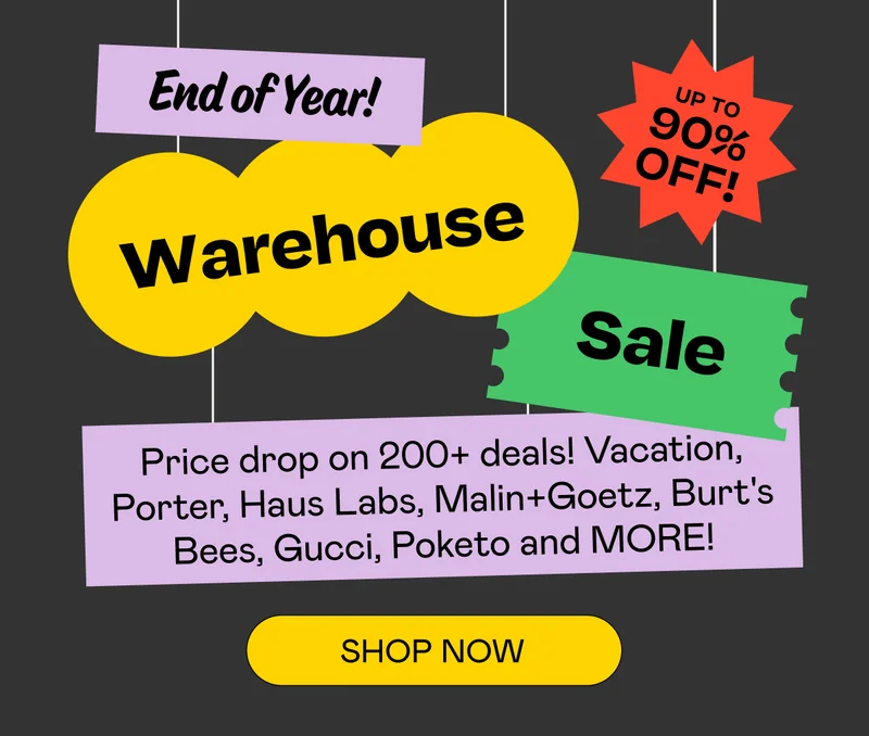 End of Year! Warehouse Sale | Shop Now