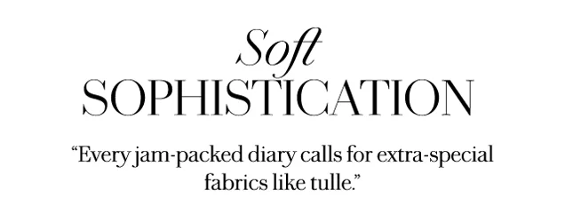 Soft SOPHISTICATION