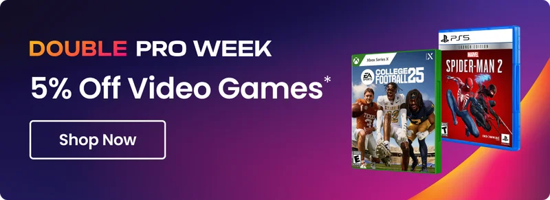 Double Pro Week 5% Off Video Games* | Shop Now