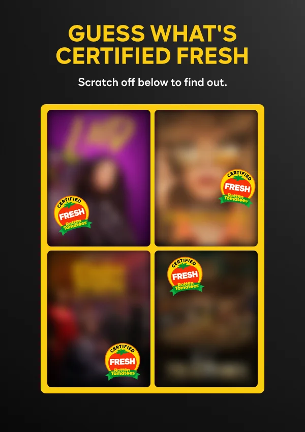 GUESS WHAT'S CERTIFIED FRESH