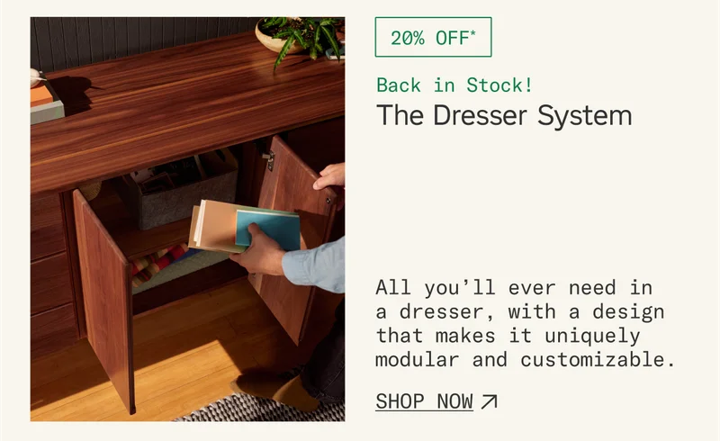 Save 20% on The Dresser System. Now back in stock!