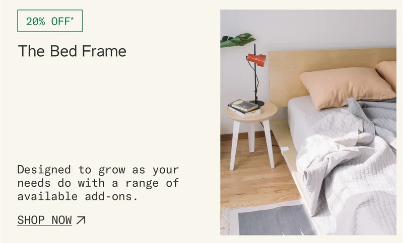 Save 20% on The Bed Frame