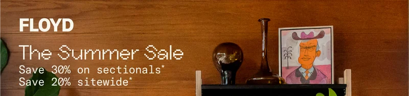 Floyd: Save 30% on sectionals and 20% sitewide during The Summer Sale