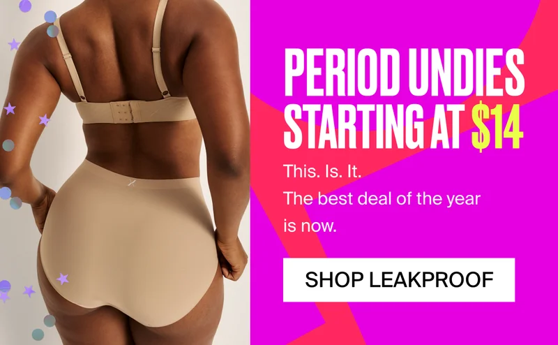 PERIOD UNDIES STARTING AT $14