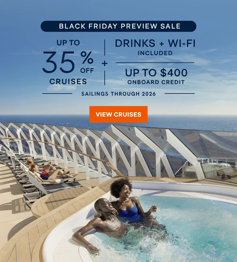 Black Friday Preview Sale – Up to 35% Off + Drinks & Wi‑Fi Included + Up to $400 Onboard Credit – Sailings Through 2026 – Click to View Cruises & Book Now Black Friday Preview Sale – Up to 35% Off + Drinks & Wi‑Fi Included + Up to $400 Onboard Credit – Sailings Through 2026 – Click to View Cruises & Book Now