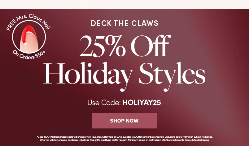 Shop 25% Off with code HOLIYAY25