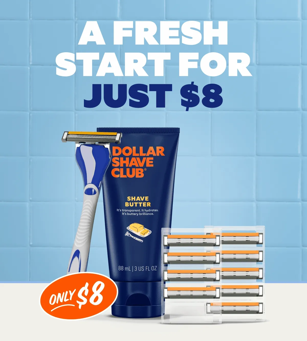 A fresh start for just $8