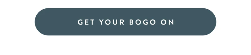 Get Your BOGO on