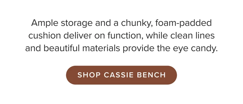 Shop the Cassie Bench