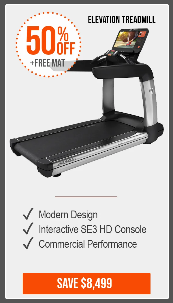 50% OFF - Elevation Series Treadmill - Outlet