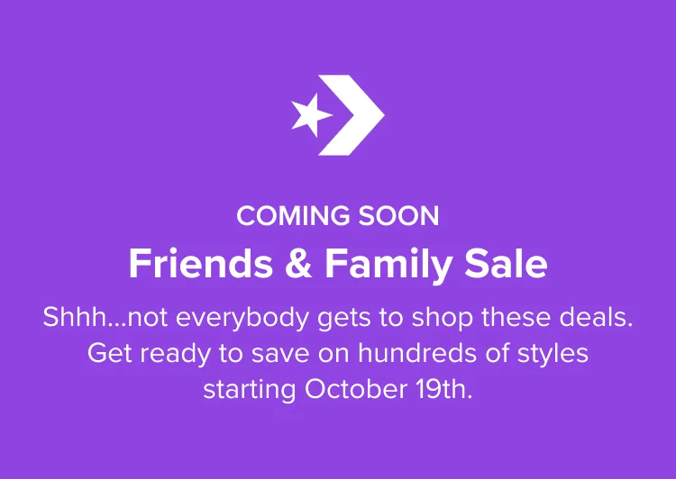 Coming Soon: Friends and Family Sale