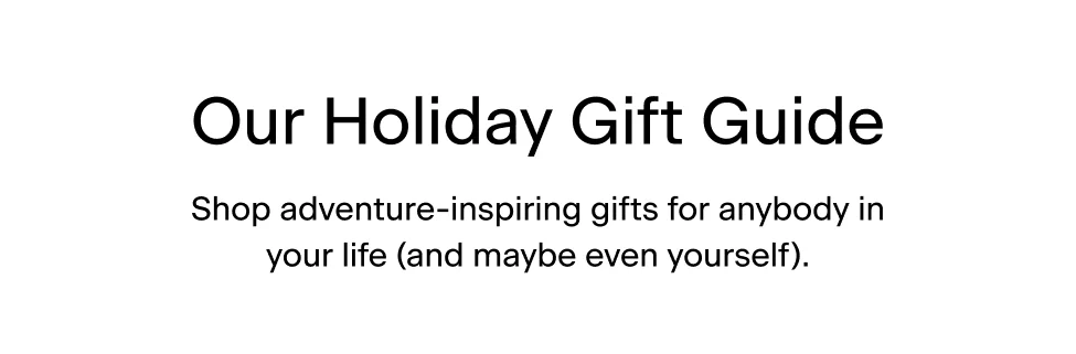 Our Holiday Gift Guide