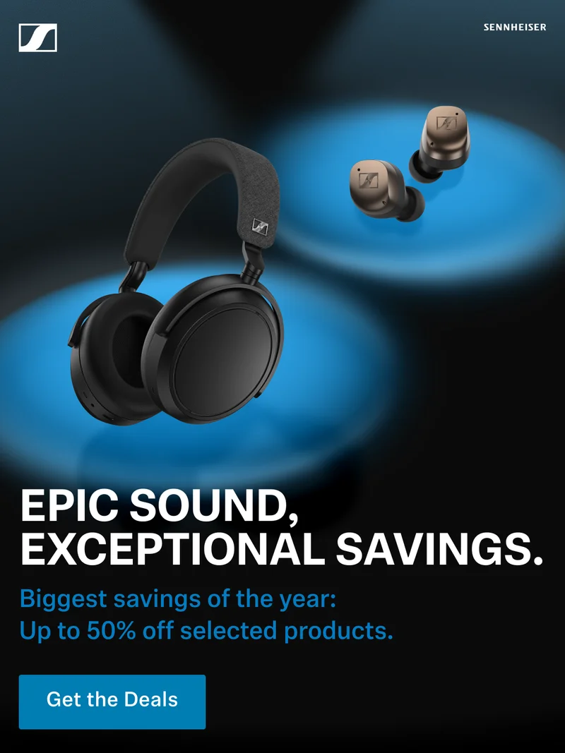 EPIC SOUND, EXCEPTIONAL SAVINGS. Biggest savings of the year:  Enjoy over 50% off selected products.