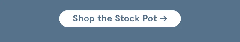 Shop the Stock Pot