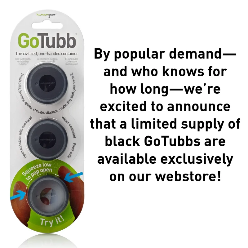 A pack of 3 black GoTubbs. Text reads "By popular demand—and who knows for how long—we’re excited to announce that a limited supply of black GoTubbs are available exclusively on our webstore!"