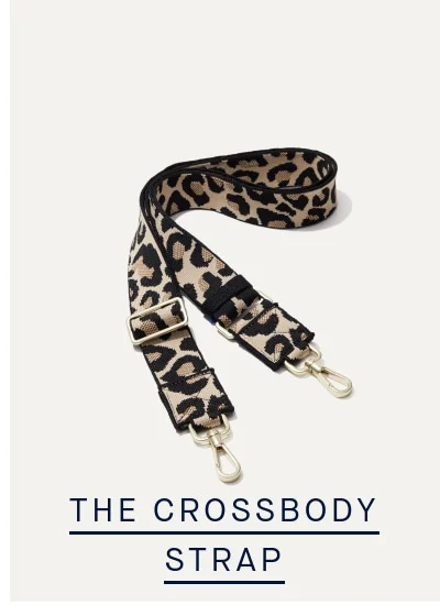 THE CROSSBODY STRAP