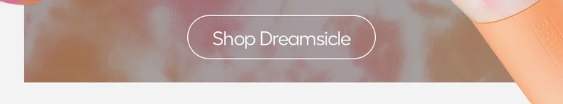 Shop Dreamsicle