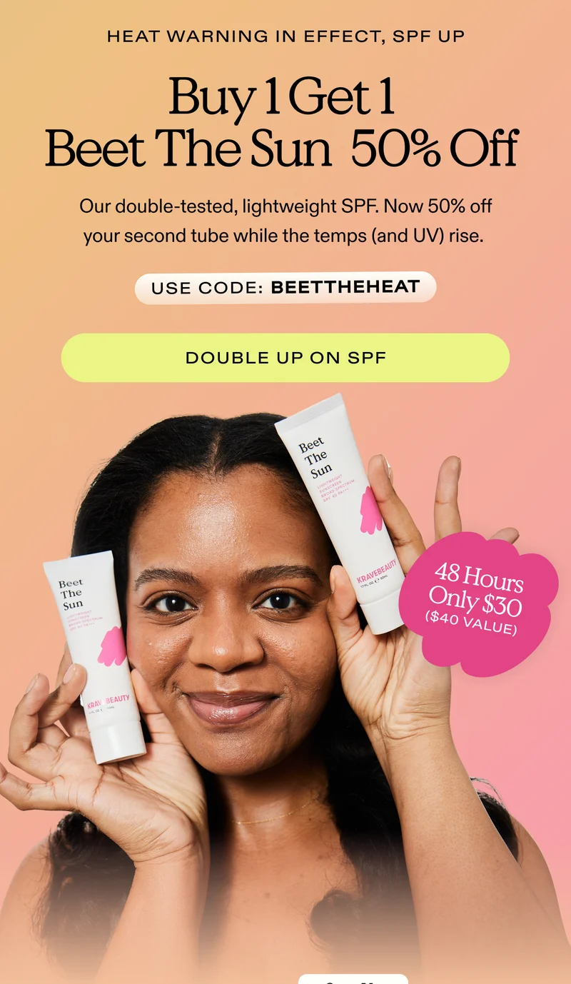 Buy 1 get 1 Beet The Sun 50% off. 48 hours only. $30 ($40 value). Use code: BEETTHEHEAT