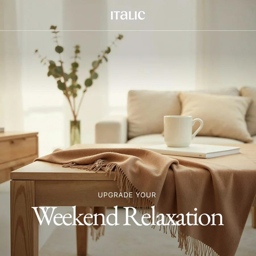 Upgrade Your Weekend Relaxation