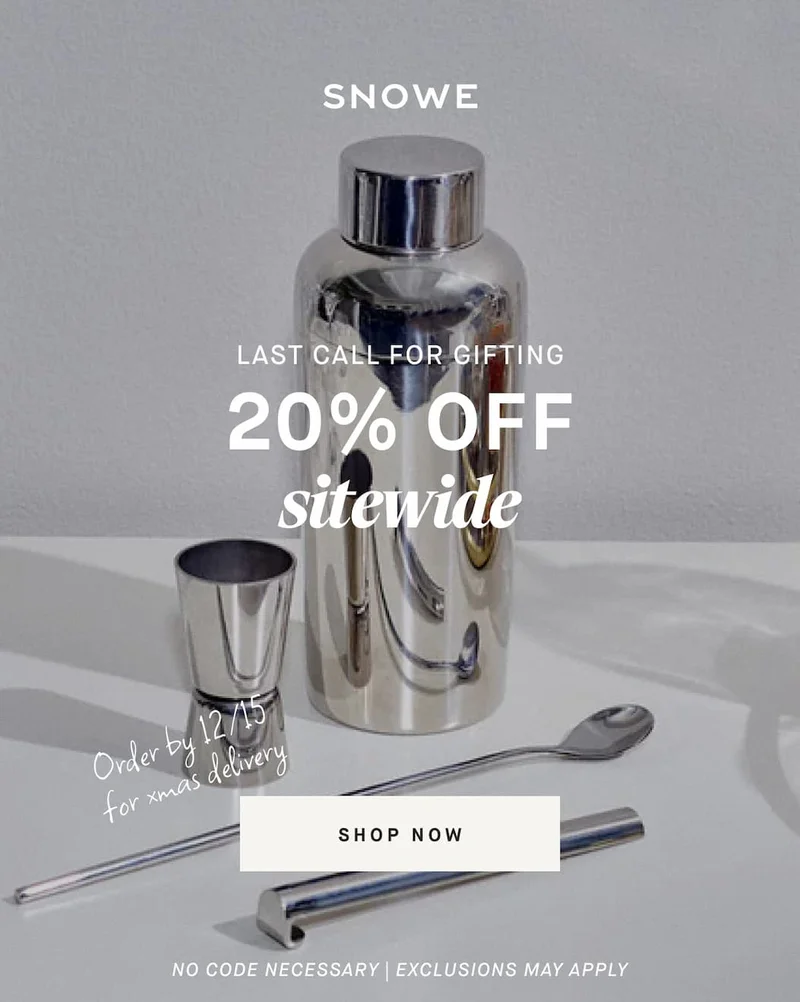 LAST CALL FOR GIFTING 20% OFF sitewide Order by 12/15 for xmas delivery SHOP NOW NO CODE NECESSARY | EXCLUSIONS MAY APPLY