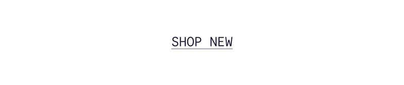 SHOP NEW
