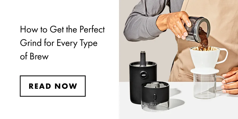 How to get the perfect grind for every type of brew. Read now.