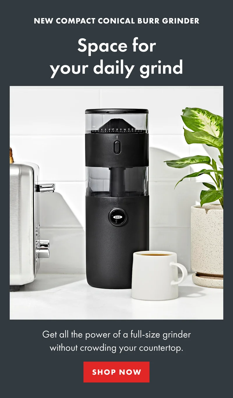 New compact conical burr grinder. Space for your daily grind. Shop now.