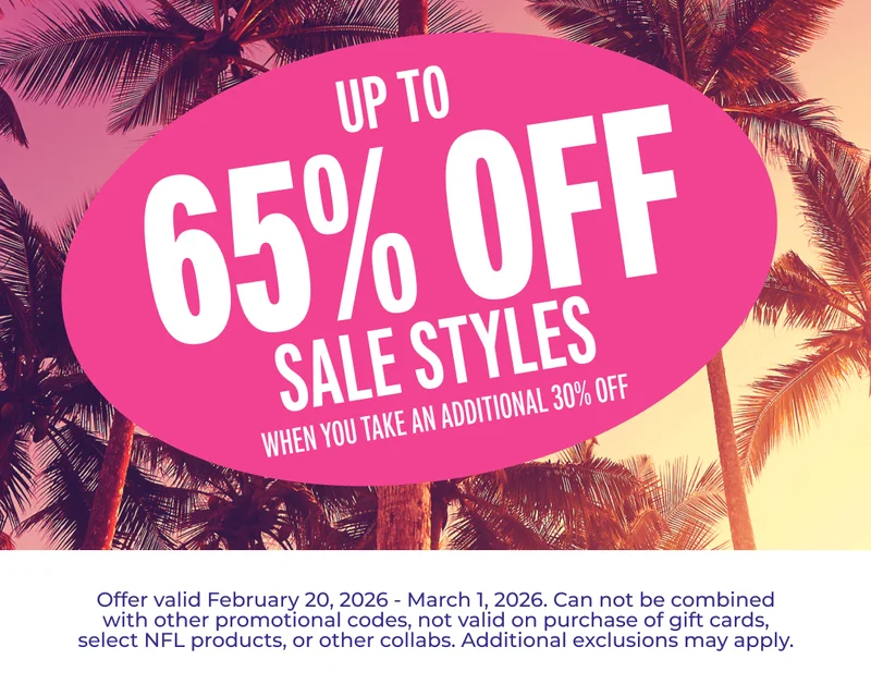 UP TO 65% OFF SALE STYLES When You Take An Additional 30% Off