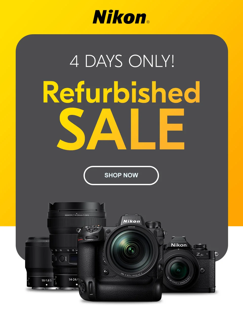 Nikon | 4 Days Only! Refurbished Sale | Shop Now