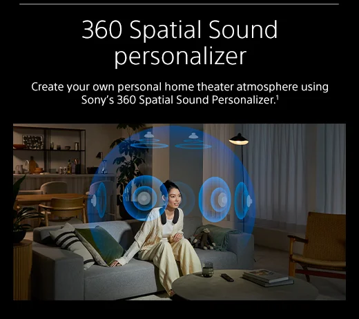 360 Spatial Sound personalizer |  Hear cinema-style surround sound all around you with 360 Spatial Sound Mapping.